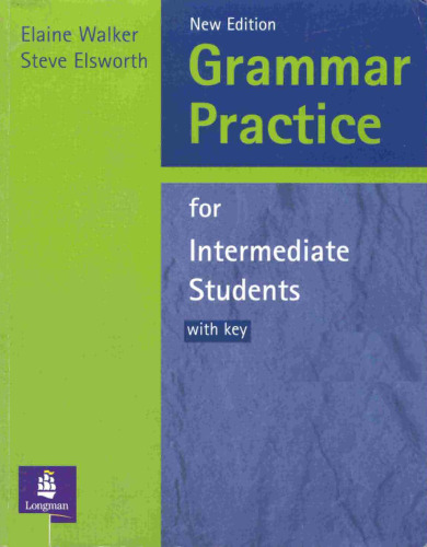 Grammar Practice for Intermediate Students: With Key ()