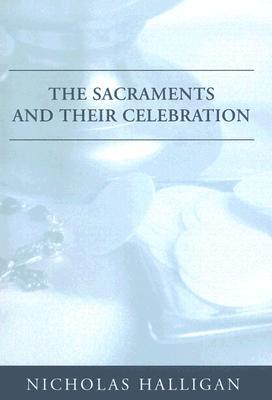 The Administration of the Sacraments: Some practical guides for priests and seminarians