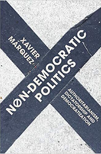 Non-Democratic Politics: Authoritarianism, Dictatorship and Democratization