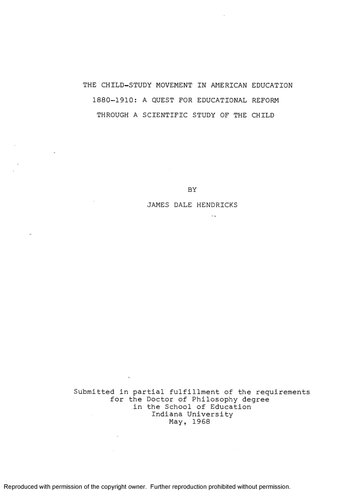 [Dissertation] The Child-Study Movement in American Education, 1880-1910: A Quest for Educational Reform through a Systematic Study of the Child