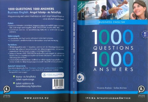 1000 Questions 1000 Answers: Business English : angol közép- és felsőfok : [B2, C1]