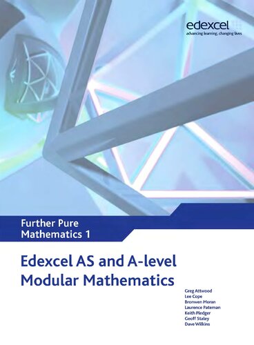 Edexcel AS and A Level Modular Mathematics - Further Pure Mathematics 1