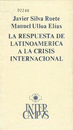 La respuesta de Latinoamérica a la Crisis Internacional