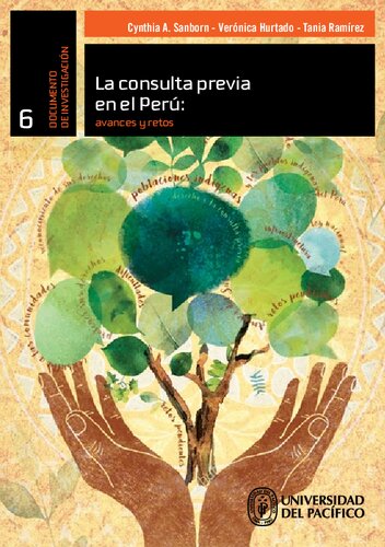 La consulta previa en el Perú : avances y retos