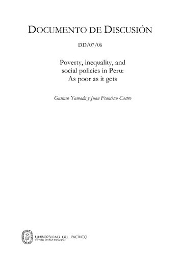 Poverty, inequality, and social policies in Peru: As poor as it gets