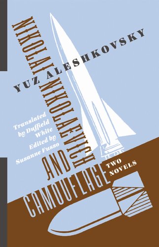 Nikolai Nikolaevich and Camouflage: Two Novels