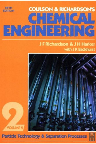 Coulson And Richardsons Chemical Engineering, Particle Technology And Separation Processes