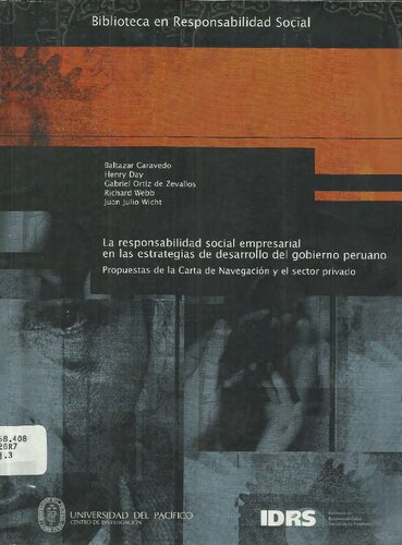 La responsabilidad social empresarial en las estrategias de desarrollo del gobierno peruano. Propuestas de la Carta de Navegación y el sector privado