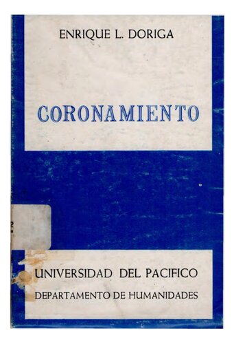 Coronamiento. Auto sacramental de tema navideño en dos jornadas y tres cuadros