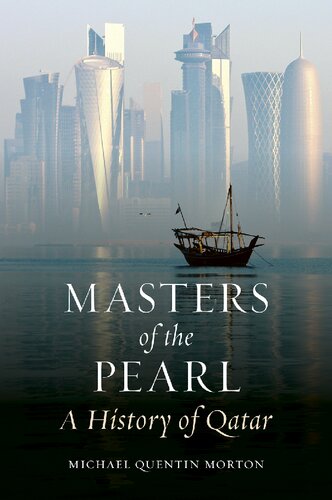 Masters Of The Pearl. A History Of Qatar