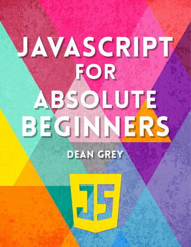 JavaScript Programming For Absolute Beginners