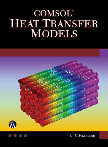 Comsol® Heat Transfer Models