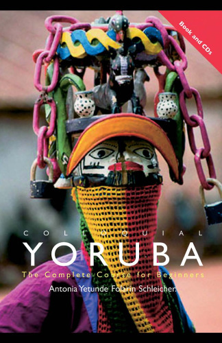 Colloquial Yoruba: The Complete Course for Beginners ()