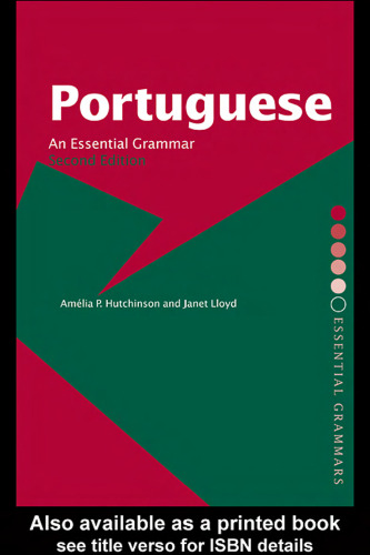 Portuguese: An Essential Grammar (Essential Grammars)