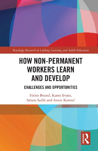 How Non-Permanent Workers Learn and Develop: Challenges and Opportunities