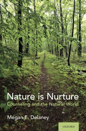 Nature is Nurture: Counseling and the Natural World