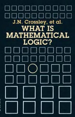 What Is Mathematical Logic?