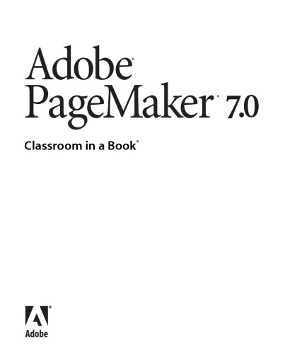 Adobe(R) PageMaker(R) 7.0 Classroom in a Book