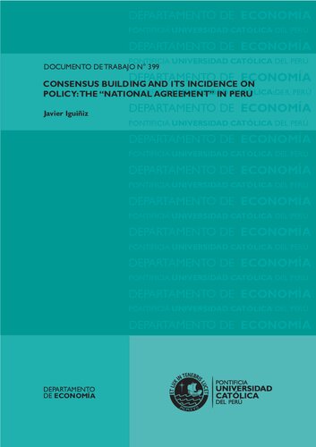 Consensus Building and Its Incidence on Policy: The “National Agreement” in Peru