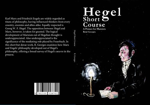 Hegel Short Course: A Primer for Marxists