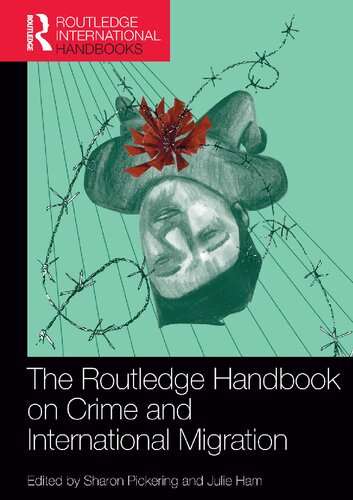 The Routledge Handbook on Crime and International Migration