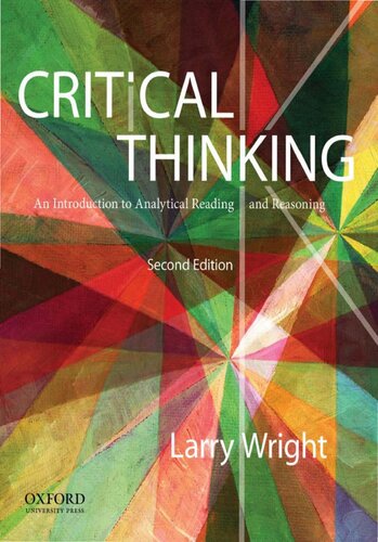 Critical Thinking: An Introduction to Analytical Reading and Reasoning