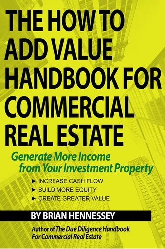 The How To Add Value Handbook For Commercial Real Estate