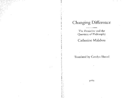 Changing Difference: The Feminine and the Question of Philosophy