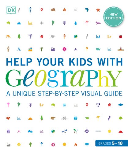 Help your kids with geography : a unique step-by-step visual guide