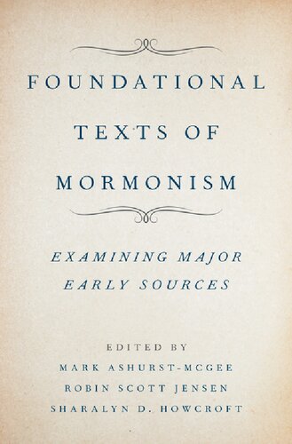 Foundational Texts of Mormonism: Examining Major Early Sources