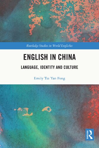 English in China: Language, Identity and Culture