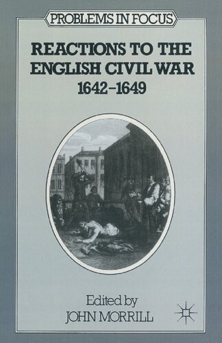 Reactions to the English Civil War, 1642-49