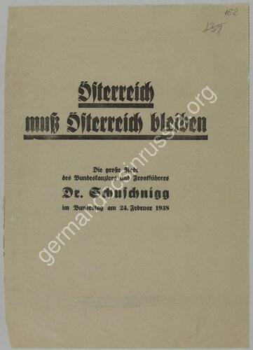 Österreich muß Österreich bleiben. Die große Rede des Bundestanglers und Frontführers Dr. Schuschnigg im Bundestag am 24. Februar 1938