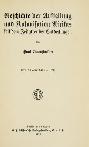 Geschichte der Aufteilung und Kolonisation Afrikas seit dem Zeitalter der Entdeckungen