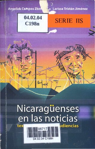 Nicaragüenses en las noticias: textos, contextos y audiencias