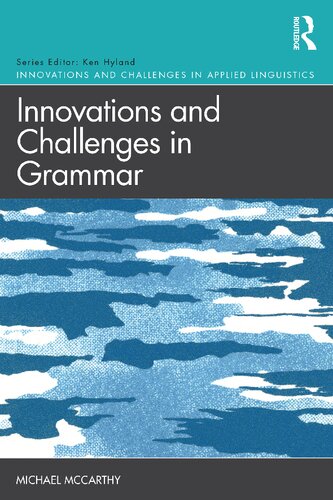 Innovations and Challenges in Grammar