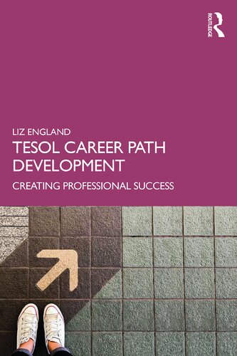 TESOL Career Path Development: Creating Professional Success