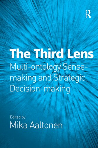 The Third Lens: Multi-ontology Sense-making and Strategic Decision-making