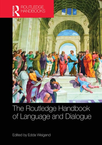 The Routledge Handbook of Language and Dialogue