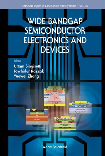 Wide Bandgap Semiconductor Electronics And Devices: 63 (Selected Topics in Electronics and Systems)