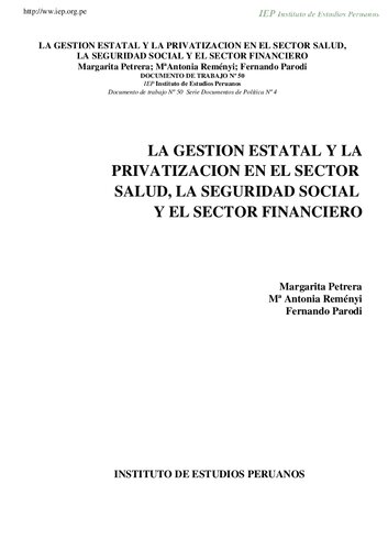 La gestión estatal y la privatización en el sector salud, la seguridad social y el sector financiero