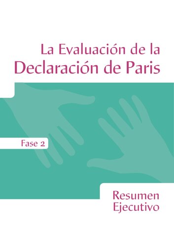 Informe Final sobre la Evaluación de la Aplicación de la Declaración de París, Fase 2. Informe final