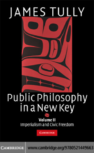 Public Philosophy in a New Key: Volume 2, Imperialism and Civic Freedom ()