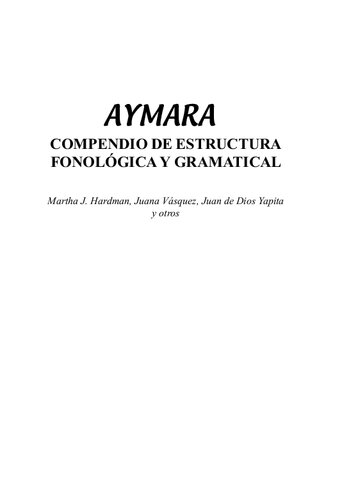 Aymara (aimara). Compendio de estructura fonológica y gramatical