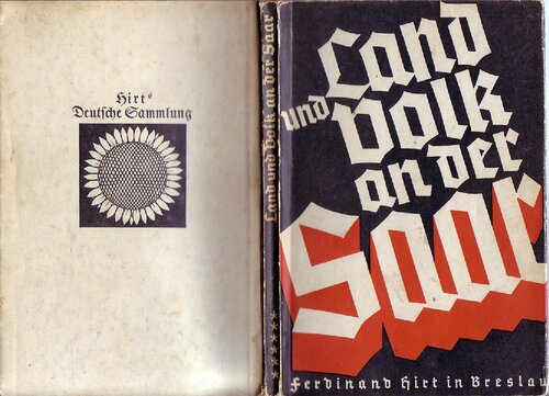 Reinhard, R. und Doppel, K. - Land und Volk an der Saar (1934, 90 Doppels., Scan, Fraktur). - Land und Volk an der Saar (1934, 90 Doppels., Scan, Fraktur)