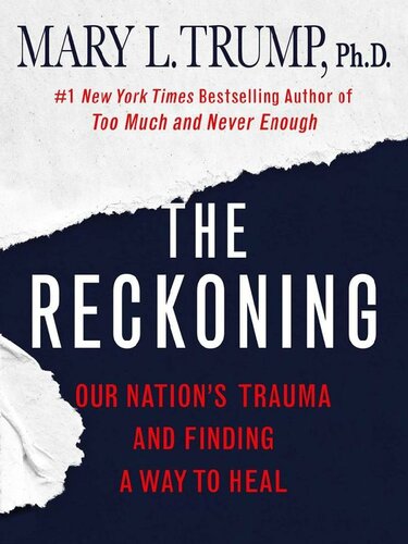 The Reckoning: Our Nation's Trauma and Finding a Way to Heal