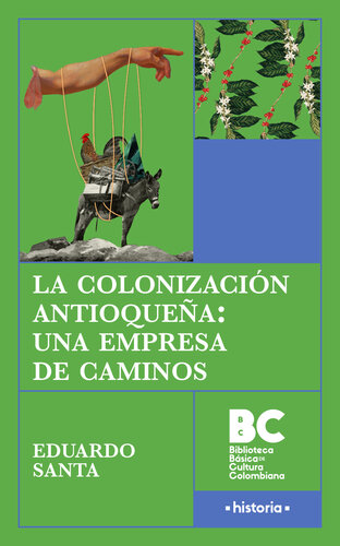 La colonización antioqueña