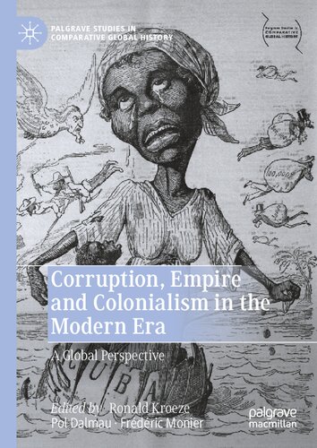 Corruption, Empire and Colonialism in the Modern Era: A Global Perspective