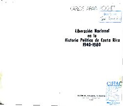 Liberación Nacional en la historia política de Costa Rica 1940-1980