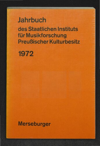 Jahrbuch des Staatlichen Instituts für Musikforschung Preußischer Kulturbesitz: 1972